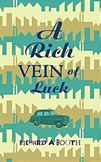 A Rich Vein of Luck (Paperback)