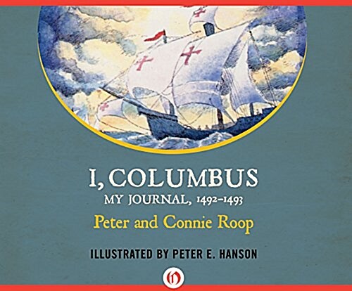 I, Columbus: My Journal 1492-1493 (Audio CD)