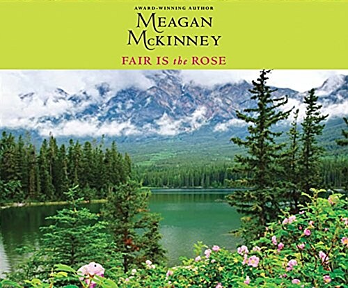 Fair Is the Rose (MP3 CD)