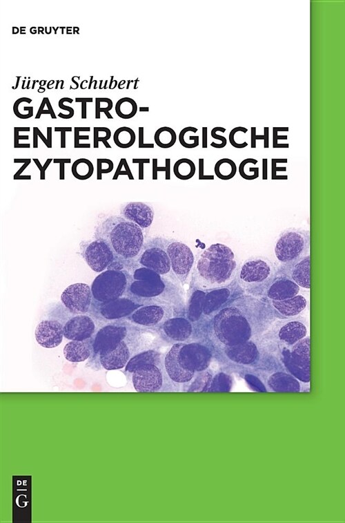 Gastroenterologische Zytopathologie (Hardcover)