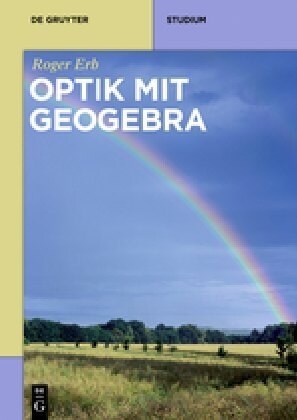 Optik Mit Geogebra (Paperback)