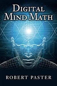 Digital Mind Math (Paperback)