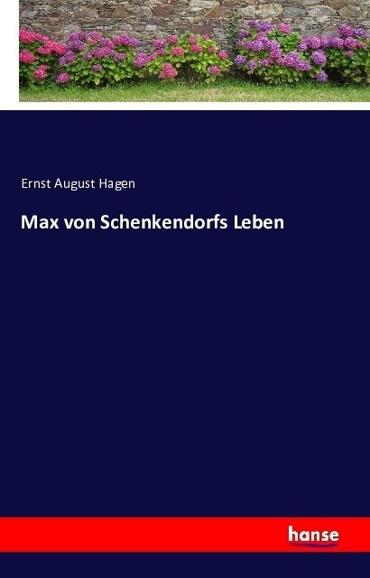 Max Von Schenkendorfs Leben (Paperback)