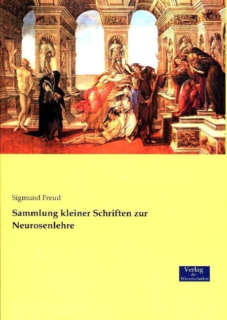Sammlung Kleiner Schriften Zur Neurosenlehre (Paperback)