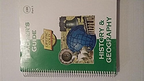 Lifepac History & Geography Grade 1: Part 1 Teachers Guide (Spiral-bound)