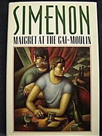 Maigret at the Gai-Moulin (Hardcover, 2nd, Subsequent)