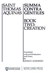 Summa Contra Gentiles: Book Two: Creation (Hardcover)