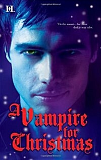 A Vampire for Christmas (Mass Market Paperback)