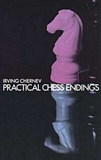 Practical Chess Endings (Paperback)