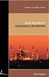 ISS 14 Islam and Society: Sociological Explorations (Paperback, Main)