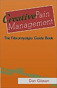 Creative Pain Management (Paperback)