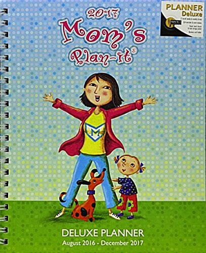 Moms 2017 Deluxe Planner (Calendar, Engagement)