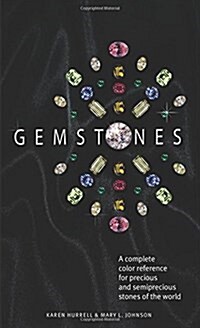 Gemstones: A Complete Color Reference for Precious and Semiprecious Stones of the World (Paperback)