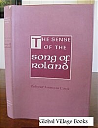 The Sense of the Song of Roland (Hardcover)