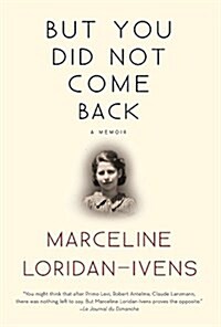 But You Did Not Come Back: A Memoir (Paperback)