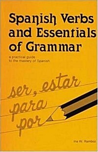 Spanish Verbs and Essentials of Grammar (Paperback)