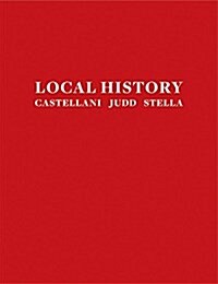 Local History: Castellani, Judd, Stella (Paperback)