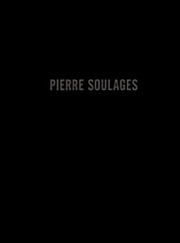 Pierre Soulages: New Paintings (Hardcover)