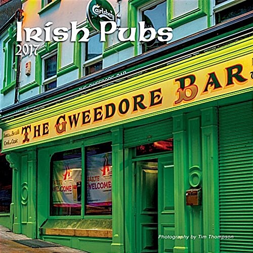 Irish Pubs 2017 Calendar (Calendar, Wall)