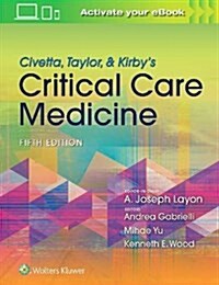 Civetta, Taylor, & Kirbys Critical Care Medicine (Hardcover, 5)