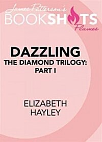 Dazzling Lib/E: The Diamond Trilogy, Book I (Audio CD)