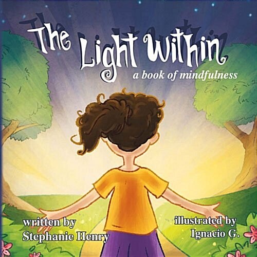 The Light Within: A Book of Mindfulness Volume 1 (Paperback)