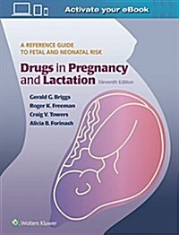 Drugs in Pregnancy and Lactation (Hardcover)