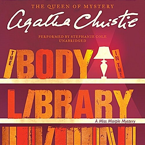 The Body in the Library Lib/E: A Miss Marple Mystery (Audio CD)