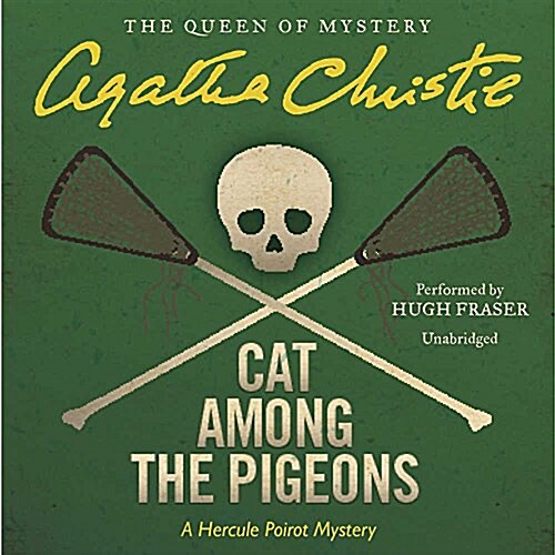 Cat Among the Pigeons Lib/E: A Hercule Poirot Mystery (Audio CD)