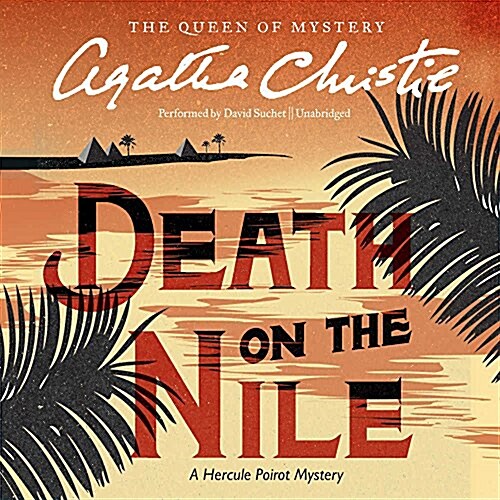 Death on the Nile Lib/E: A Hercule Poirot Mystery (Audio CD)