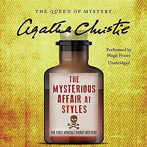 The Mysterious Affair at Styles Lib/E: A Hercule Poirot Mystery (Audio CD)