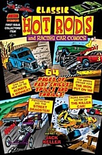 Classic Hot Rods and Racing Car Comics 1 (Paperback)