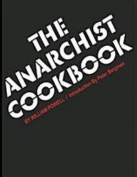 The Anarchist Cookbook (Paperback)