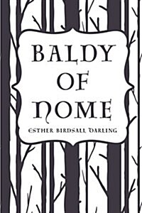 Baldy of Nome (Paperback)