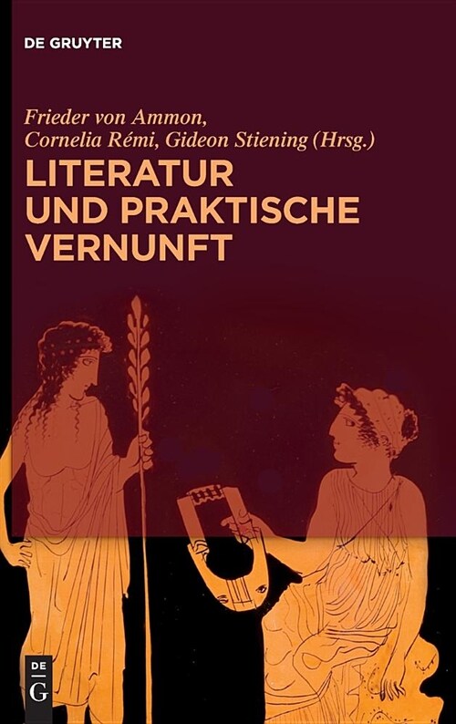 Literatur Und Praktische Vernunft (Hardcover)
