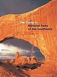 The Guide to the National Parks of the Southwest (Paperback, 2)