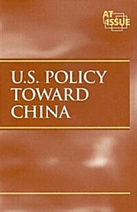 U.S. Policy Toward China (Paperback)