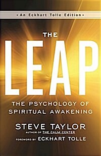 The Leap: The Psychology of Spiritual Awakening (Paperback)