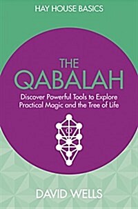 Qabalah : Discover Powerful Tools to Explore Practical Magic and the Tree of Life (Paperback)