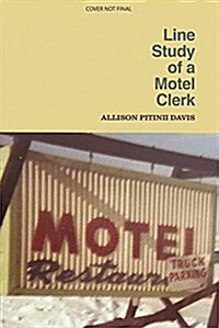 Line Study of a Motel Clerk (Paperback)