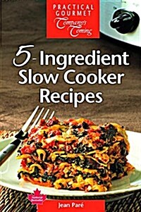 5-Ingredient Slow Cooker Recipes (Spiral, 2)