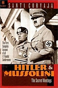 Hitler and Mussolini (Hardcover, 1St Edition)
