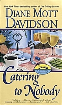 Catering to Nobody (Mass Market Paperback)