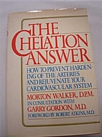 The Chelation Answer (Hardcover, First Edition)