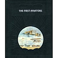 First Aviators (Epic of flight) (Hardcover, First Edition)
