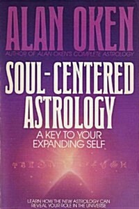 Soul-Centered Astrology (Paperback, 1St Edition)