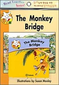 Read Together Step 2-1 : The Monkey Bridge (Paperback + CD)