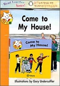 Read Together Step 2-5 : Come to My House! (Paperback + CD)