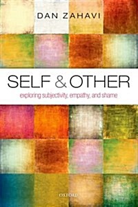 Self and Other : Exploring Subjectivity, Empathy, and Shame (Paperback)