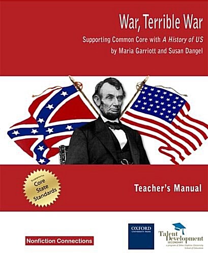 War, Terrible War Teachers Manual: Supporting Common Core with a History of Us (Paperback)